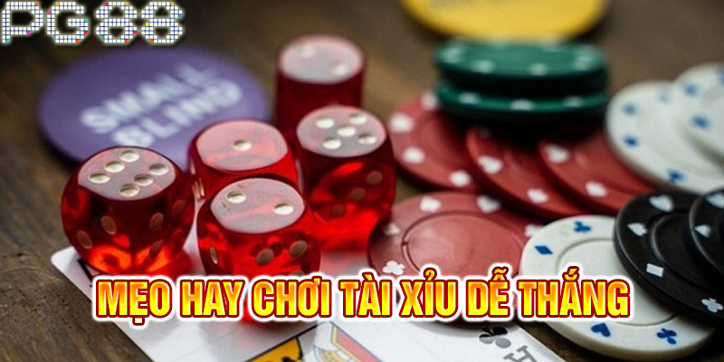 Tham khảo các mẹo chơi tài xỉu để tăng cơ hội chiến thắng