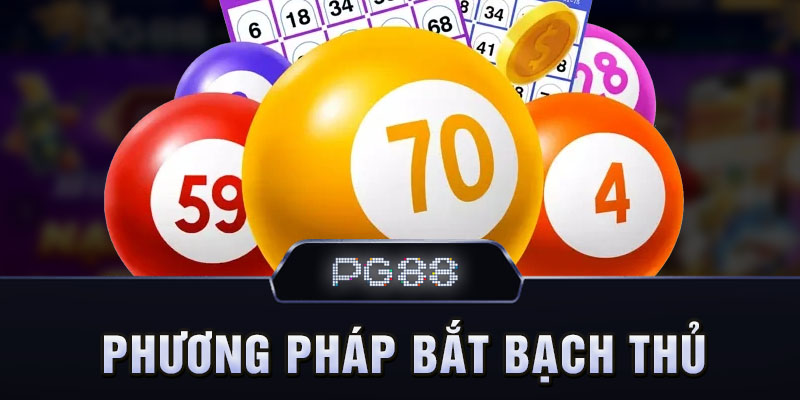 PG88 mách anh em phương pháp bắt bạch thủ