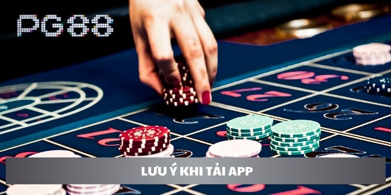 Lưu ý khi tải app PG88